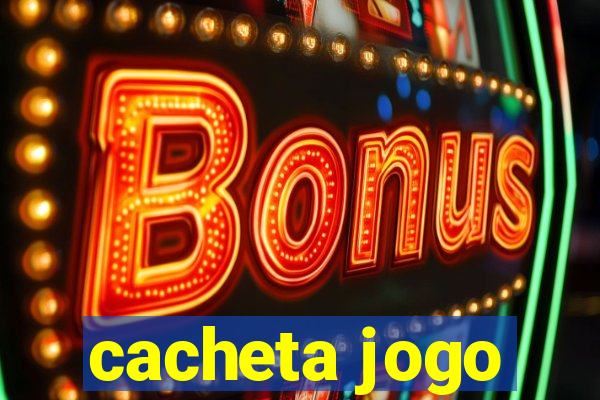 cacheta jogo